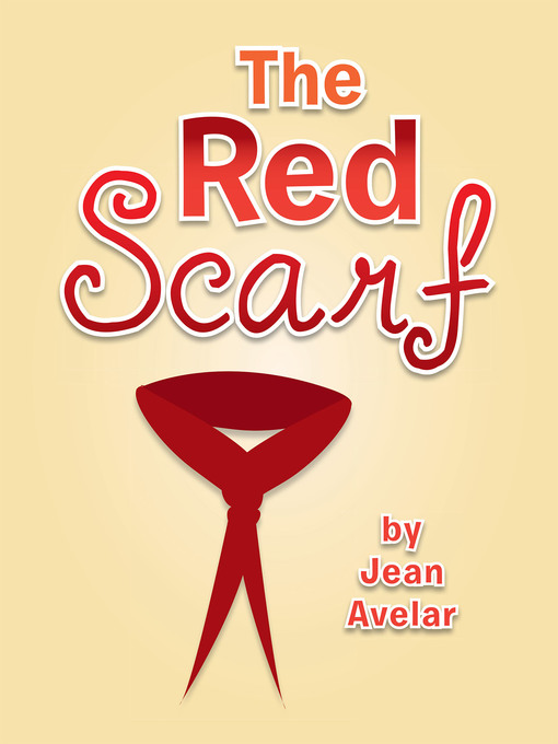 Title details for The Red Scarf by Jean Avelar - Available